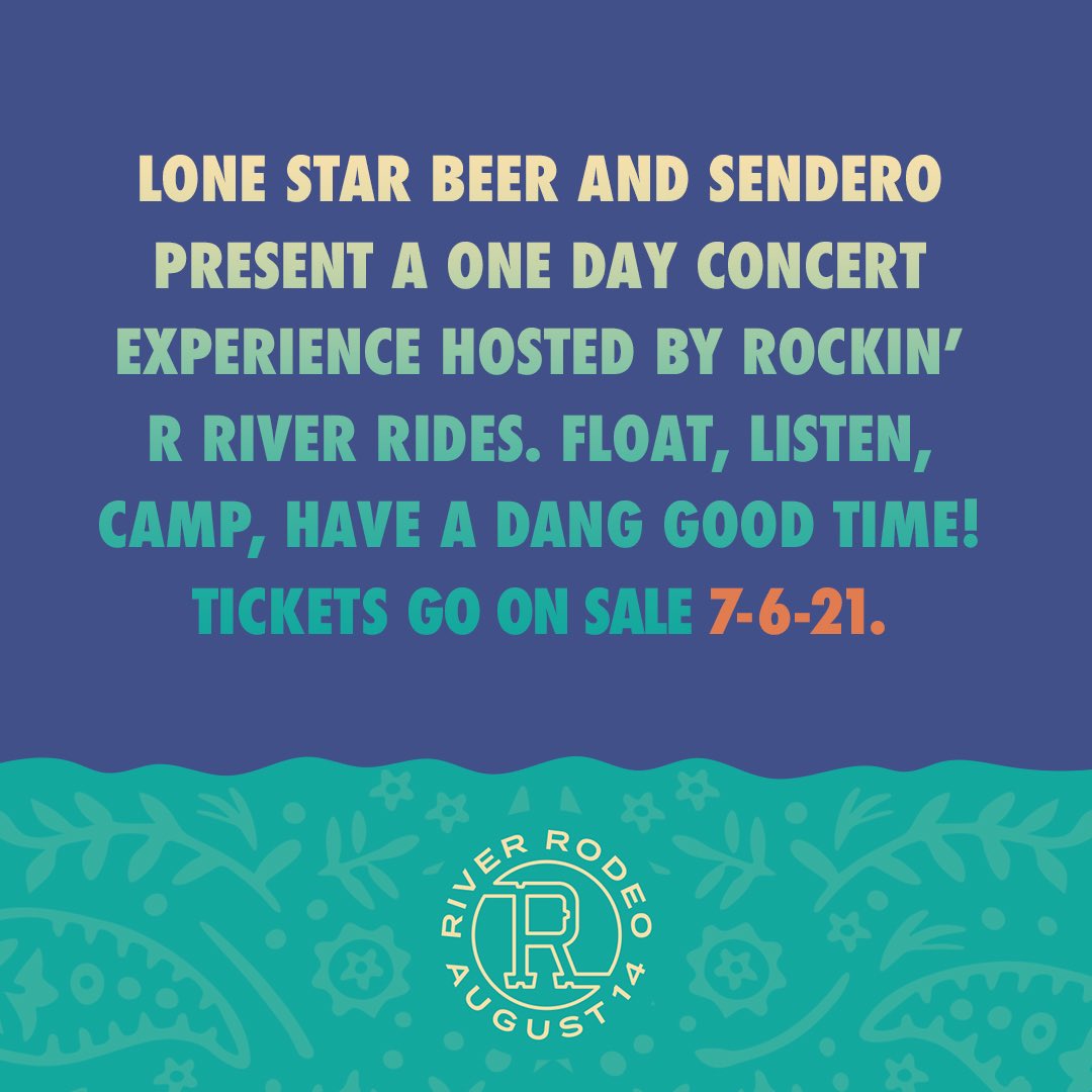 Lone Star Beer and Sendero present a one day festival experience on August 14th on the banks of a Texas treasure- the Guadalupe River. Hosted by Rockin R River Rides, come float for the day, enjoy a rockin’ concert, and camp over night. Tickets go on sale 7.6.21!