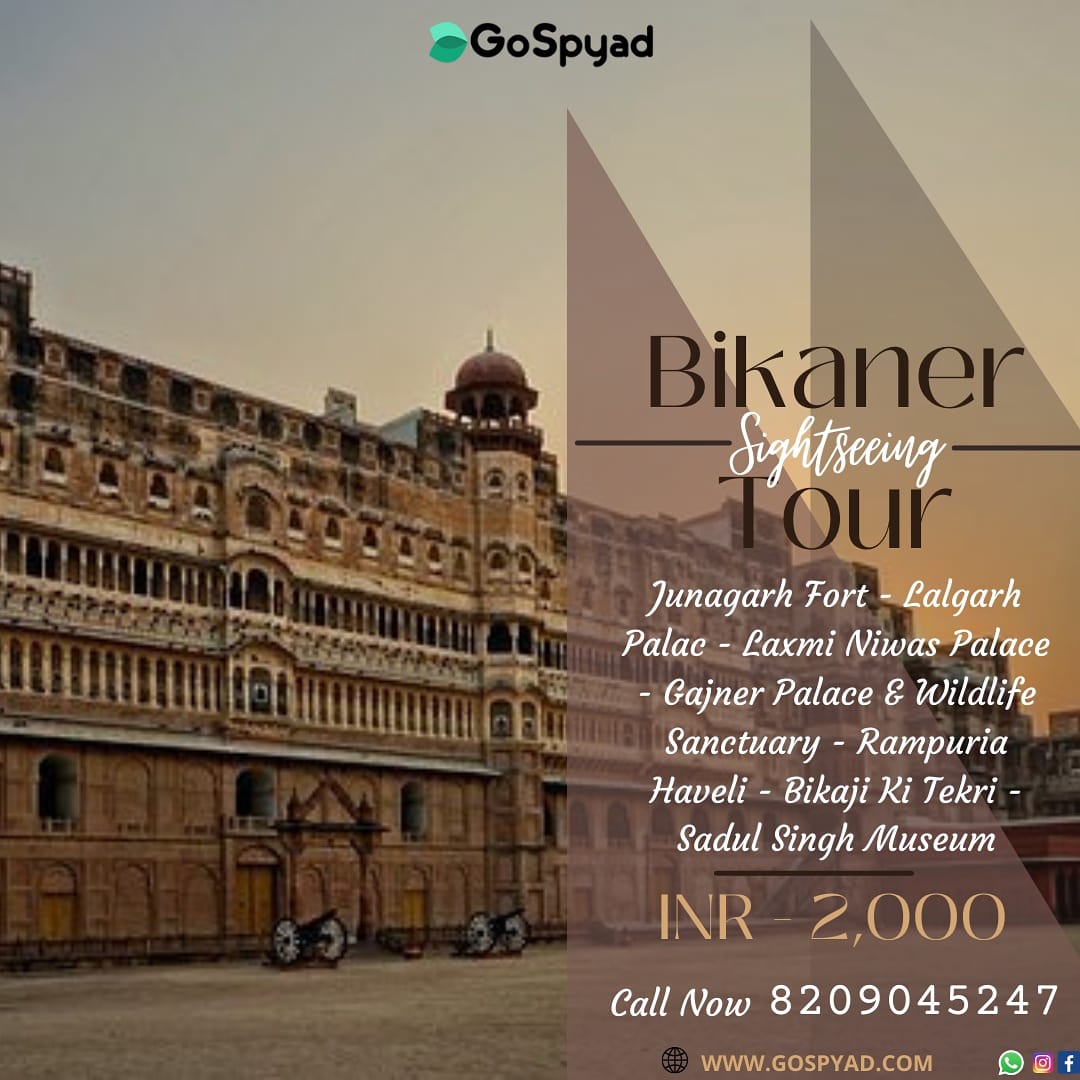 GoSpyad's tweet photo. Bikaner is a cultural paradise and a traveler’s haven. 
𝐁𝐢𝐤𝐚𝐧𝐞𝐫 𝐒𝐢𝐠𝐡𝐭𝐬𝐞𝐞𝐢𝐧𝐠 𝐉𝐮𝐬𝐭 𝐫𝐬.2000/- 𝐎𝐧𝐥𝐲 !!!
☎️ Now - 8209045247
#bikanercityblog
#bikanersightseeingtour
#bikanerfort #bikanerdiaries #weekendtraveler #weekendgetaway #weekendgetaways #weekendtrip https://t.co/E73DuQhwEp