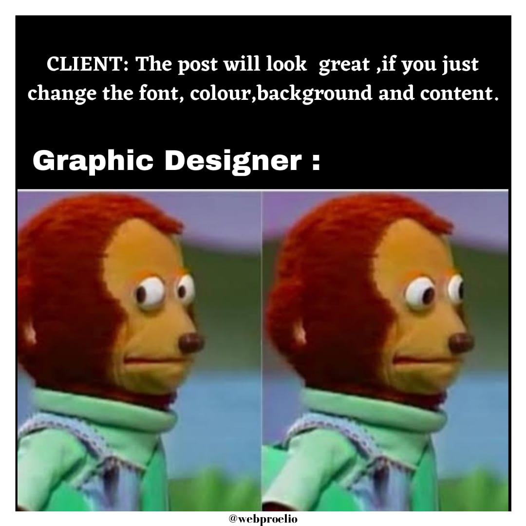 webproelio's tweet photo. Client: The post will look great if you just change the font, colour, background,and content
Graphic designer: ๐๐๐
The dilemma of every graphic design
#digital #digitalmarketing #digitalart #graphicdesigner #clientes #clientsview #influencermarketing #seotips #webproelio https://t.co/YimEA2qkFc
