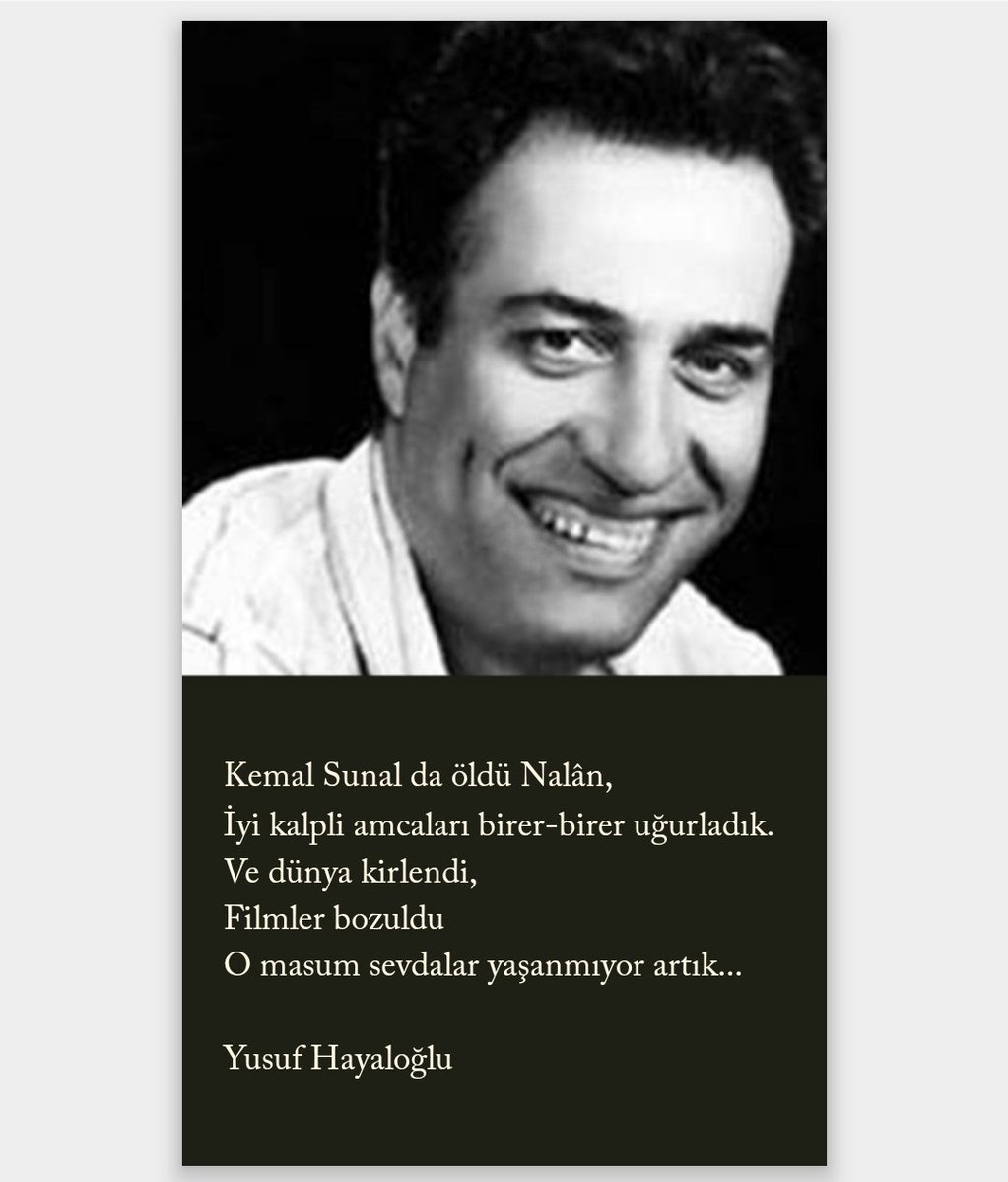 Artug On Twitter Kemalsunal Kemal Sunal Da Oldu Nalan Iyi Kalpli Amcalari Birer Birer Ugurladik Ve Dunya Kirlendi Filmler Bozuldu O Masum Sevdalar Yasanmiyor Artik Yusuf Hayaloglu Https T Co Qp3tg6aazm Twitter