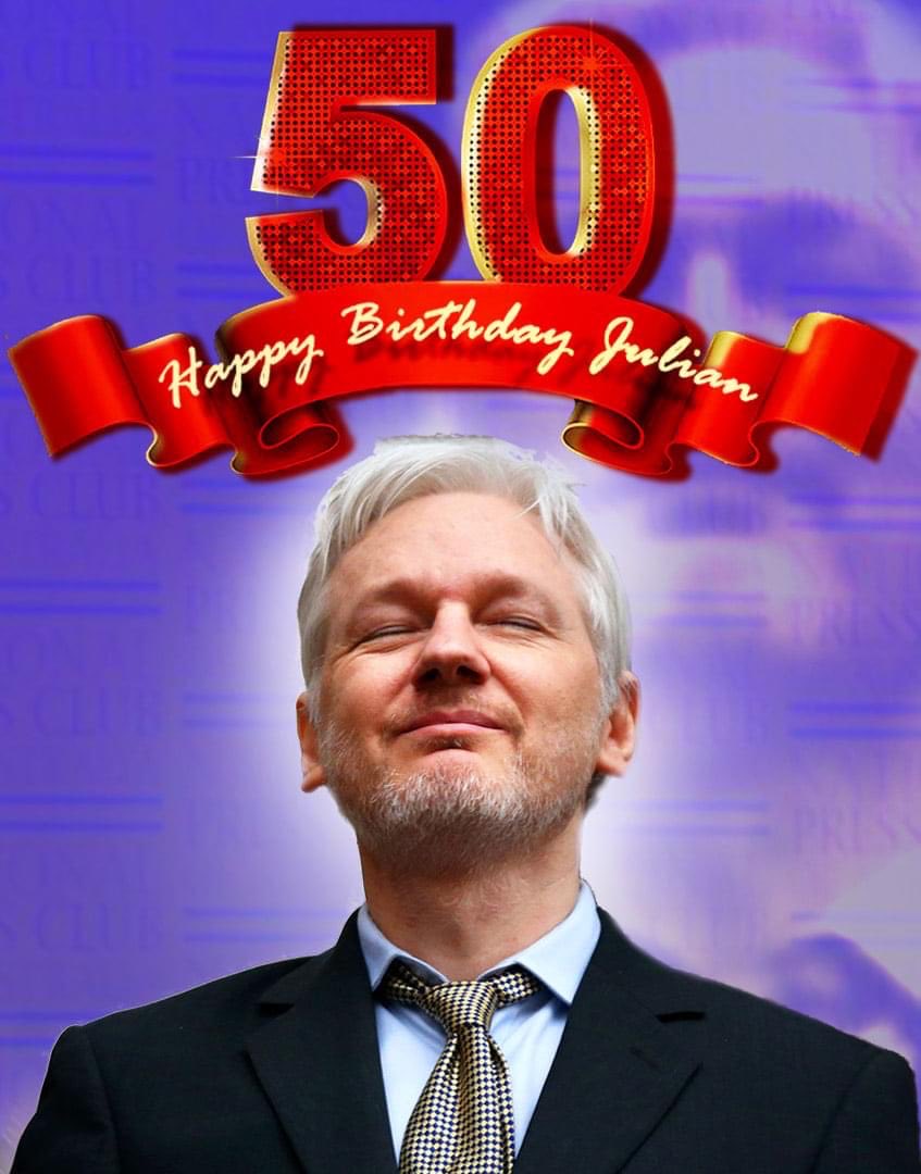 HAPPY BIRTHDAY JULIAN ASSANGE!   
