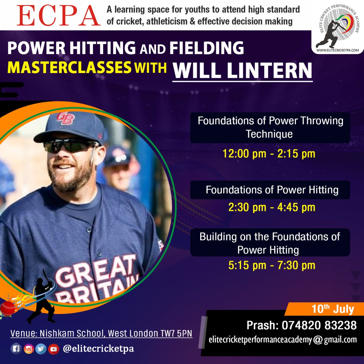ElitecricketP's tweet photo. Power Hitting &amp; Fielding Masterclass with Will Lintern. 

Date: 10th July 2021
Venue: Nishkam School, West London TW7 5PN

Get in touch today!
Prash:  +44 74820 83238 
prashant@elitecricketpa.com

#ecpa #WillLintern #elitecricketpa #cricketacademy #throwing #throwing https://t.co/5cDbIVU4yS