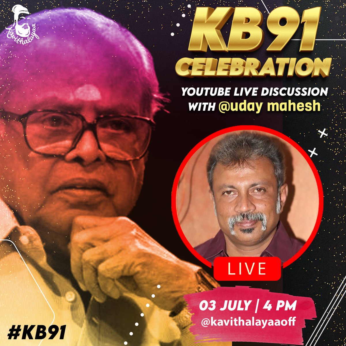 KavithalayaaOff's tweet image. In Today&apos;s #KB91 celebration,
#UdayMahesh is joining to discuss the legacy of K.Balachander.
Stay Tuned on
@kavithalayaaoff YouTube handle, on July 3rd at 4 PM.
.
#KB91 #KB91stBirthday #HBDBalachander #HBDKBalachander #EndrumKB #KBalachander #KBalachander91stBirthday #ChellamSir