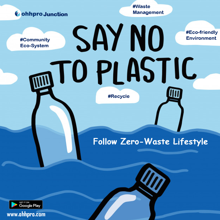 Say 'NO' to #Plastic & Work towards building a true sense of #EcoSystem
ohhpro.com/home/blog/wast…
#saynotoplastic #stopplasticwaste #wastemanagement #RefuseRecycleReuse #makeyourcityclean #OhhproJunction #DigitalEcoSystem #ecofriendlyenvironment🍀#ZeroWasteLifestyle