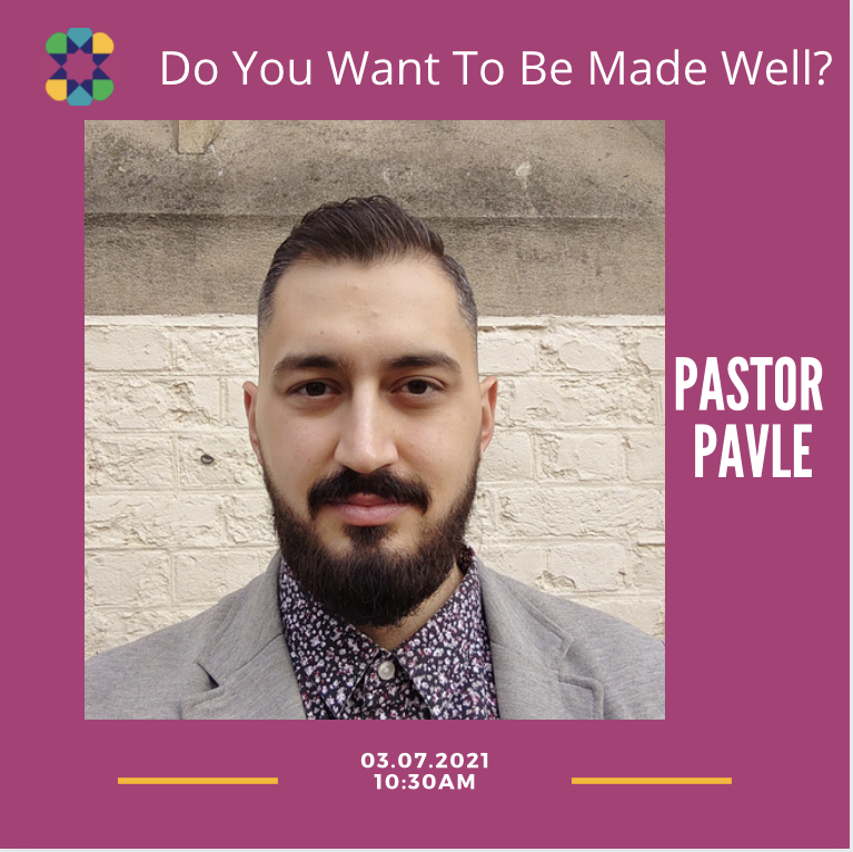 Happy Sabbath!
After an amazing Prayer Week last week we are back with another exciting service!
Pastor Pavle is preaching today with a sermon entitled - Do you want to be made well?
Join us from 10:30am on ZOOM for Learning Lab &amp; MORE!