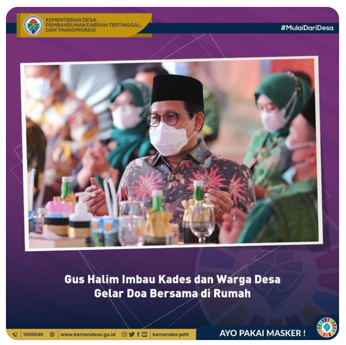 Yuk kita lakukan Doa Bersama dgn Agama &amp; Kepercayaan msg2 #DoaDariDesaUntukIndonesia utk Keselamatan&amp;Kesehatan Indonesia serta agar Covid-19 sgr pergi dr negeri ini 
<a href="/jokowi/">Joko Widodo</a>
<a href="/halimiskandarnu/">ABDUL HALIM ISKANDAR</a>
<a href="/malik_haramain/">malikharamain</a>
<a href="/imansyukri/">Iman Sukri</a>
<a href="/taufikmadjid71/">IG : taufik.madjid</a>
@yusradaridesa
<a href="/azzameldzikrie/">#SantriIndonesia</a>
<a href="/tppkemendes/">TPP KEMENDES</a>
