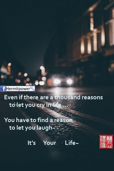 PowerHermit's tweet photo. Even if there are a thousand reasons to let you cry in life…

You have to find a reason to let you laugh.

It’s Your Life!!

============================

Here is the link of our official Facebook group.
➡️ https://t.co/5lH0B7WEWK

#Dream_interpretation
#iplac_certificate https://t.co/cgETytAU3C