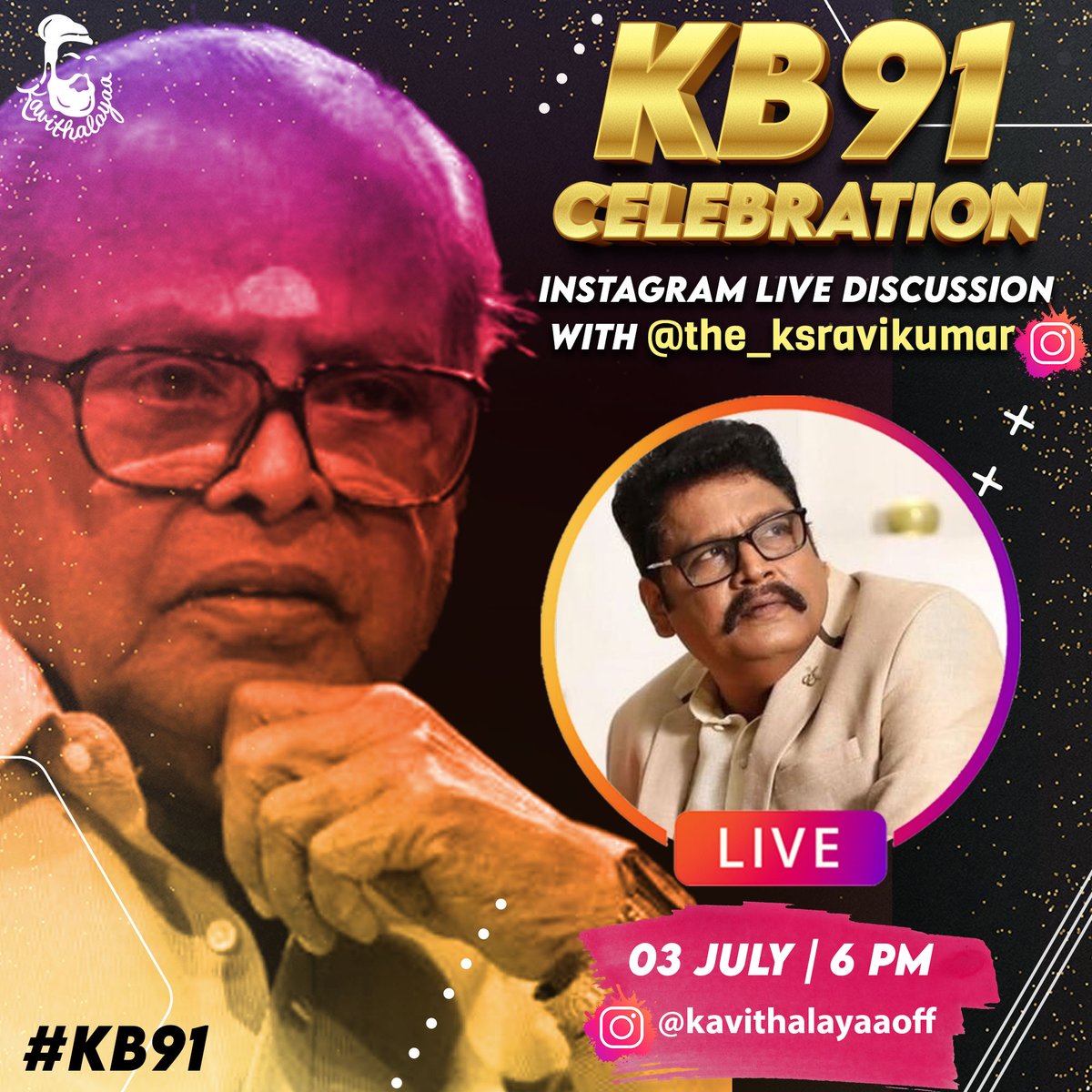 KavithalayaaOff's tweet photo. In Today's #KB91 celebration,
@ksravikumardir is joining to discuss the legacy of K.Balachander.
Stay Tuned on @kavithalayaaoff Instagram handle, on July 3rd at 7 PM.
.
#KB91 #KB91stBirthday #HBDBalachander #HBDKBalachander #EndrumKB #KBalachander #KBalachander91stBirthday https://t.co/i4E51nAimU