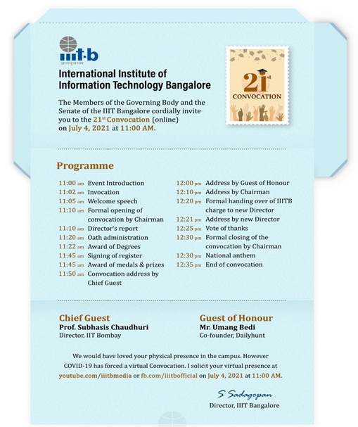 #IIITBangalore's convocation
Time: 11 AM
Venue: youtube.com/iiitbmedia  
fb.com/iiitbofficial

#IIITB #IIITBConvocation #21stConvocation