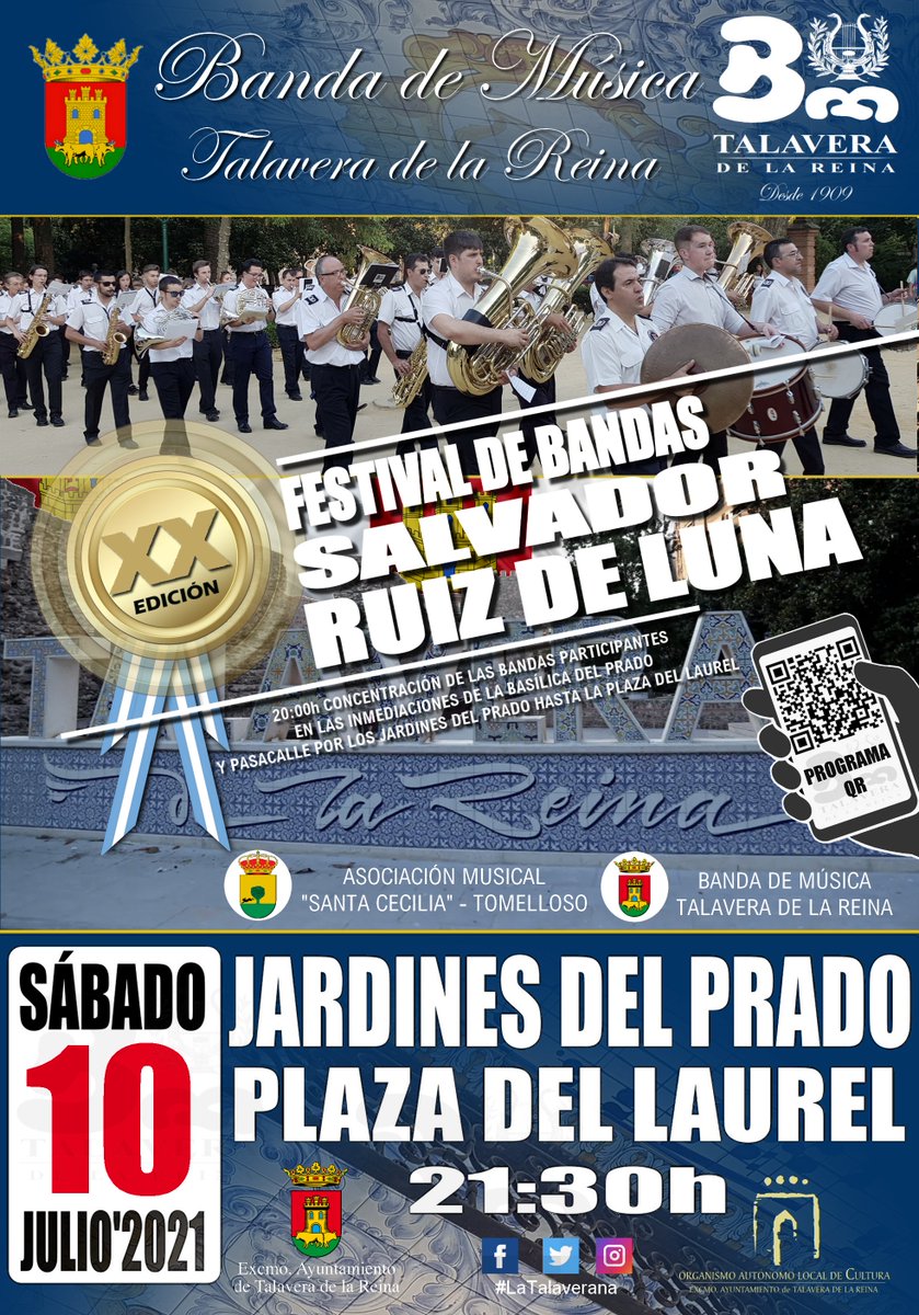 BandaMusicaTala's tweet photo. 🎵 XX FESTIVAL DE BANDAS DE MÚSICA 
"SALVADOR RUIZ DE LUNA"
⏰ Sábado, 10 de julio | 21:30 H
📌 Plaza del Laurel - JARDINES DEL PRADO

#SomosLaBanda #LaTalaverana 
#BandaMúsicaTalavera 
#ElMundoVistoConNuevosOjos  
#Desde1909  #TalaveraDeLaReina #TalaveraCultural https://t.co/wNmeifUTQe