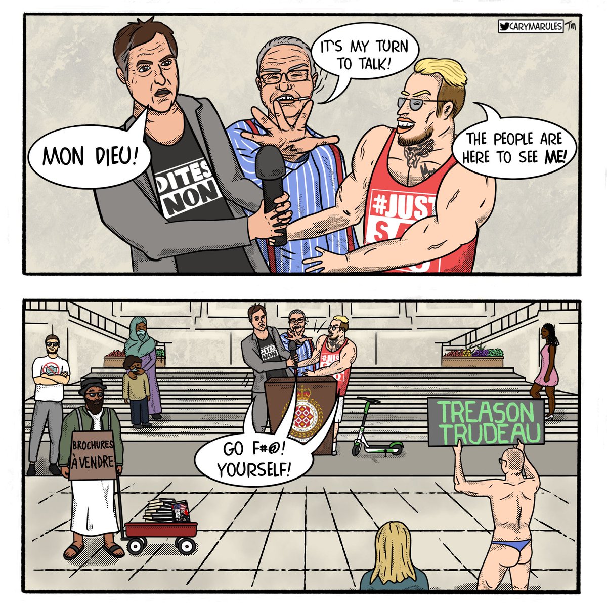 Comic:

In the first panel, Maxime Bernier, Randy Hilllier, and Chris Sky are fighting over a microphone. Bernier is in a shirt that says “Dites non” and he exclaims “Mon Dieu!” Hillier is in a blue striped shirt with red suspenders, a cigarette dangling from his lips and says, “It’s my turn to talk!” Sky is in a red “Just Say No” tank top and yells, “The people are here to see me.”

The second panel is a zoomed out view of the first. The trio are at a podium in front of the Supreme Court of Canada. The audience is extremely sparse. A Muslim woman passerby stands protectively in front of her child. Julio Lima has his arms crossed and is wearing a mask exemption shirt. Zee has a cardboard sign that says “Brochures à vendre” as well as red child’s wagon filled with “Just Say No” books. A man in blue thong holds a neon green sign “Treason Trudeau”. There’s a lime green scooter beside Sky at the podium. The three speakers all say, “Go F#@! Yourself!”