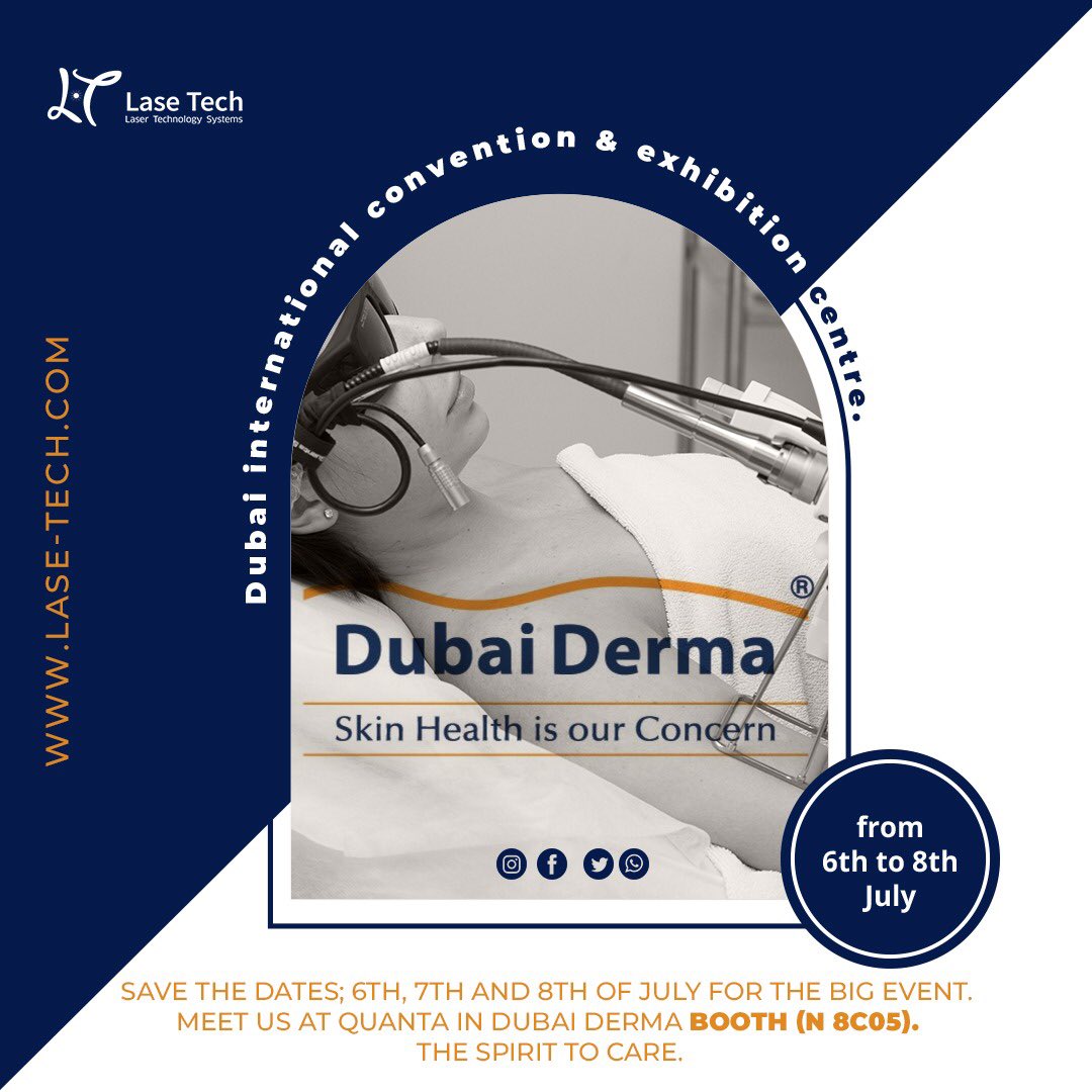 laseTechsystems's tweet image. Save the dates; 6th, 7th and 8th of July for the big event. 

Meet us at Quanta in Dubai Derma booth (N 8C05). 

 The spirit to Care.

Lase-tech.com

#LaseTech #Bequanta #Myquanta #QuantaSystem #Dubai