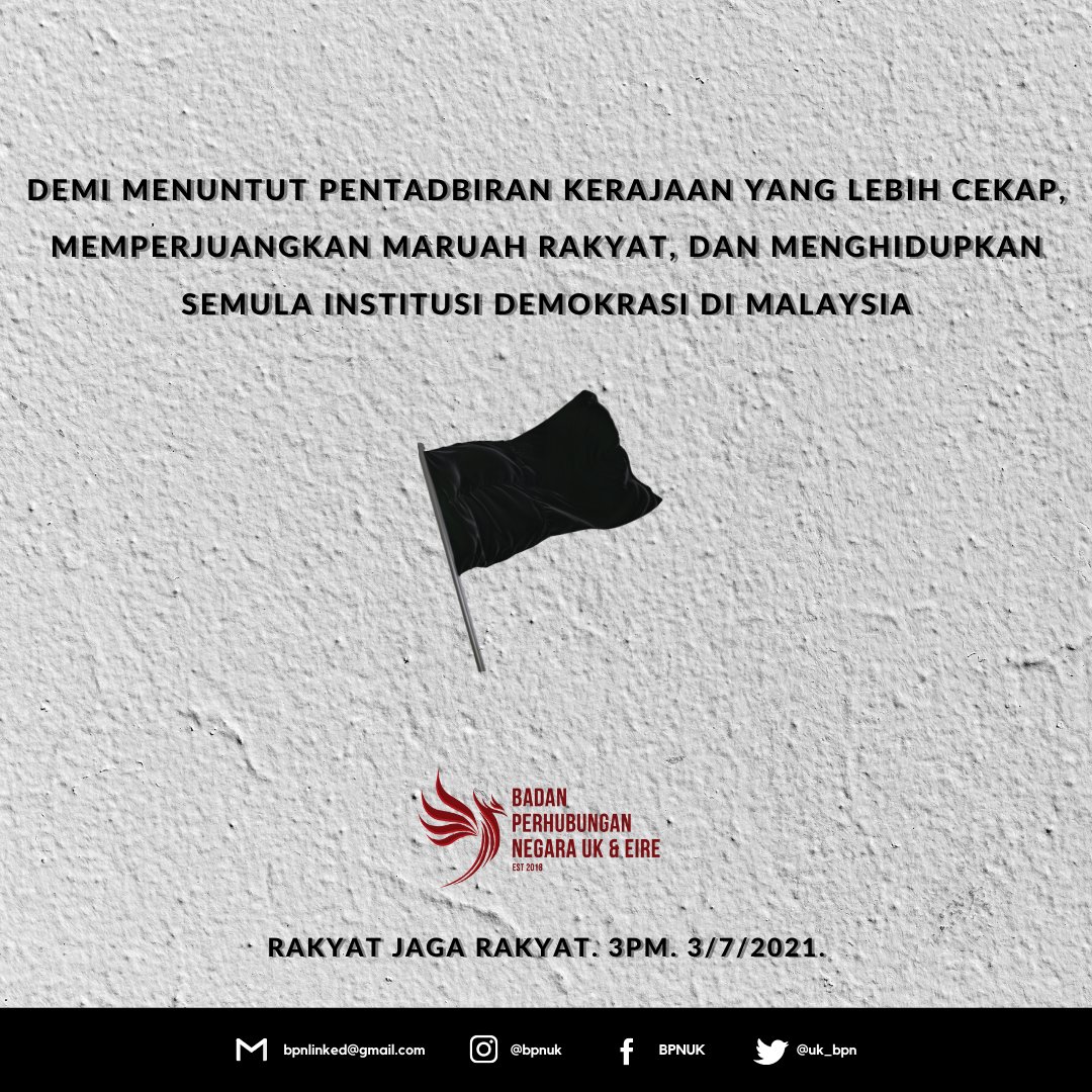 uk_bpn's tweet photo. Komuniti Malaysia di UK &amp; Ireland menyokong inisiatif #LAWAN bersama 3 tuntutan yang digariskan @MSolidariti, demi menuntut pentadbiran kerajaan yang cekap, memperjuangkan maruah rakyat, &amp; menghidupkan semula institusi demokrasi di Malaysia

3pm 3/7/2021
���🇾🇬🇧🇮🇪
#RakyatJagaRakyat https://t.co/fuohqtbX0V