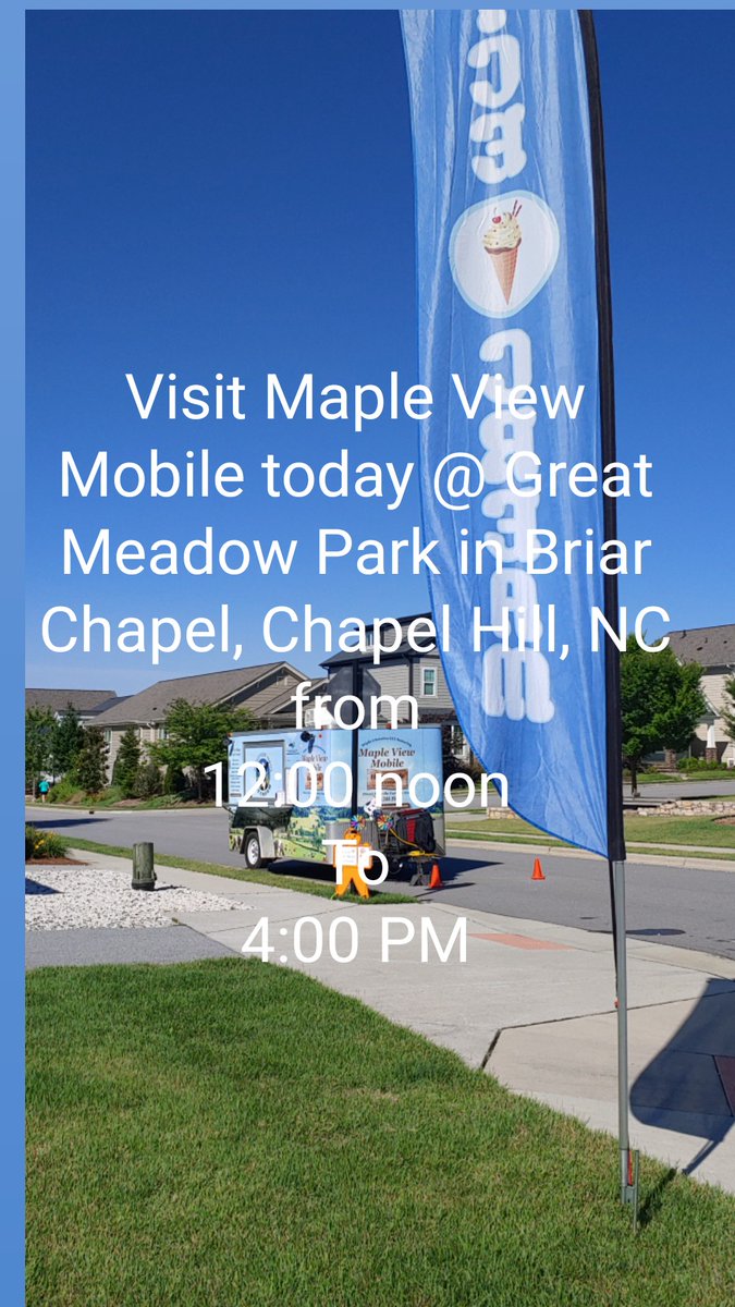Serving Maple View Farm ice cream today 12 noon to 4 pm @ Great Meadow Park in Briar Chapel!!