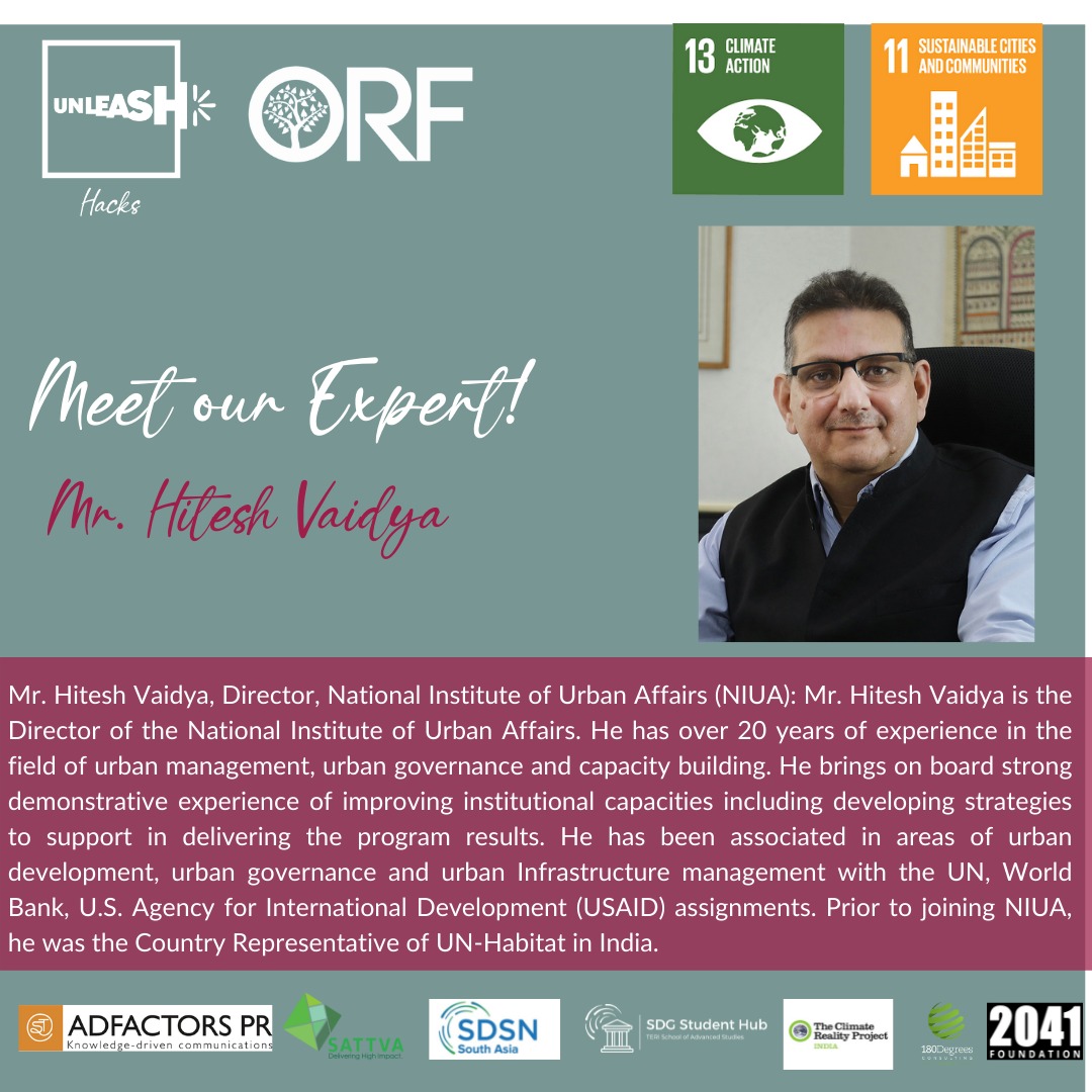 indiahacksdg13's tweet photo. Expert #5 | Hitesh Vaidya, Director, National Institute of Urban Affairs. Has 20+ experience in urban management, governance &amp; capacity building. Application deadline extended. APPLY NOW  https://t.co/6H3BXM4Y5G
@orfonline @_sattva @SdsnTeri @SDSNYouth @tcrpindia @AdfactorsPR https://t.co/WA8IslyGaN
