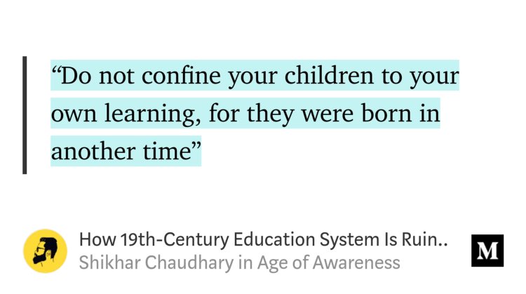 ElectricFriends's tweet photo. “How 19th-Century Education System Is Ruining the Life of 21st-Century Kids” by @iamshikharc
https://t.co/JZVIB7HiFN https://t.co/yyi1noeMXe