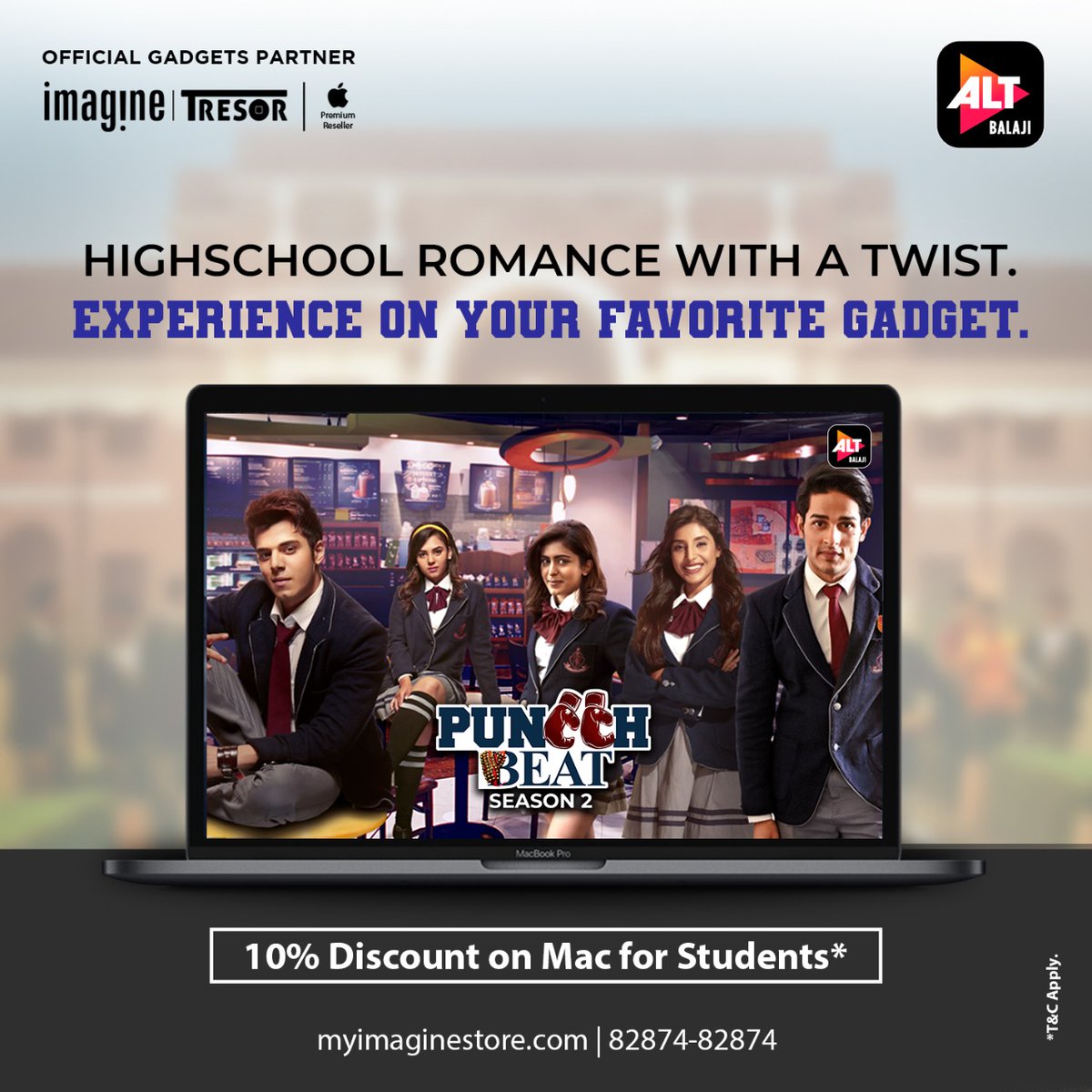 ImagineApplePR's tweet photo. Experience Highschool Romance with a twist on your favorite gadget from Imagine Apple Premium Reseller! #PunchBeat Season 2 streaming now on #ALTBalaji!
Students now get a Flat 10% discount on Mac.
Shop @ https://t.co/Up2M46rc09
📞 82874-82874 https://t.co/ECv1nrZGhE