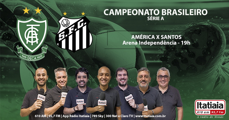 🆚 América x Santos
🏆 Campeonato Brasileiro
📊 9ª rodada
🏟 Arena Independência
📍 Belo Horizonte
📆 3 de julho
🔊 18h05
📻 610 AM 95,7 FM

🎙 <a href="/joaovitorcirilo/">João Vitor Cirilo</a>, <a href="/eniolimamarcou/">Enio Lima</a>,
<a href="/juniorbrasil/">Junior Brasil</a>, <a href="/emersonromano/">Emerson Romano</a>,
<a href="/alvarodamiao/">Álvaro Damião</a>, <a href="/calazansbh/">Fabrício Calazans</a>
e <a href="/baiaoahfam/">Domingos Sávio Baião - AHFAM</a>