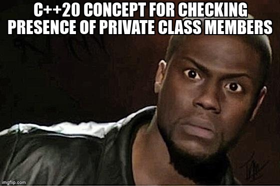 overflow_meme's tweet image. C++20 Concept for checking presence of private class members stackoverflow.com/questions/6823… #cpp20 #factorymethod #cpp #templates #cppconcepts