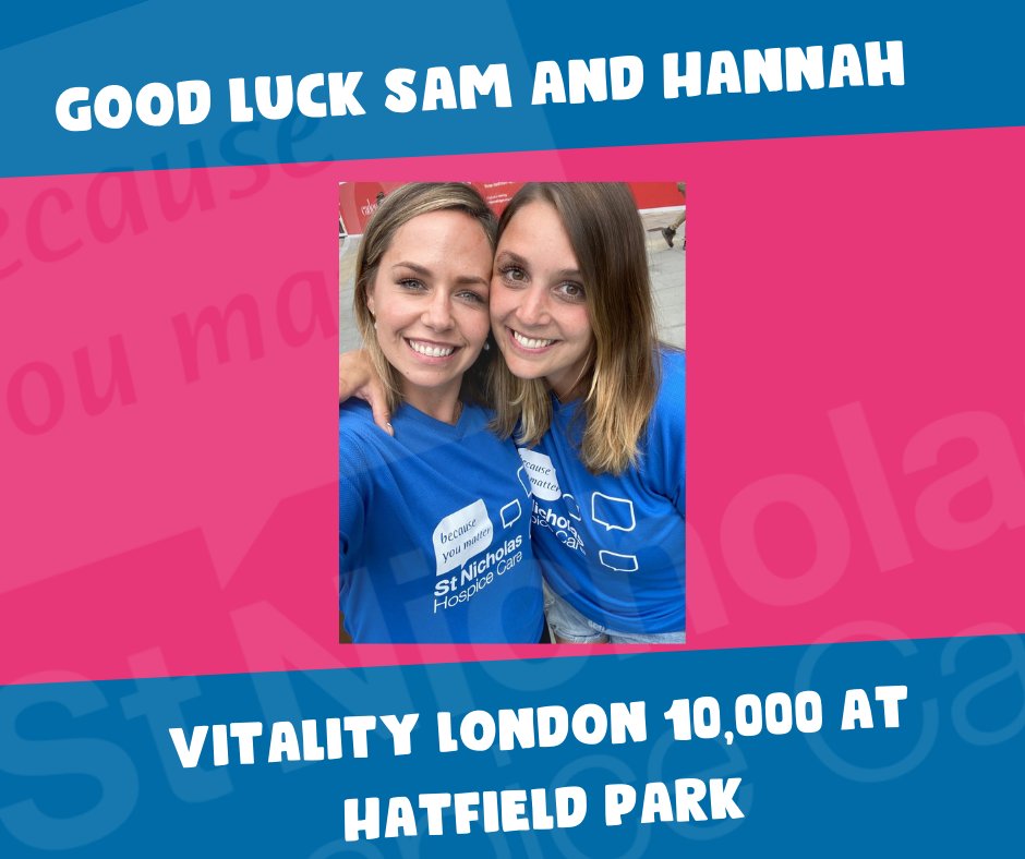 stnichhospice's tweet photo. We’d like to wish Sam and Hannah the very best of luck as they take on today’s Vitality London 10,000 at Hatfield Park. The pair will be taking on the run, in memory of their friend Lily Daly, who was supported by us before she died aged 37 last year:  https://t.co/sRUb85lMGb. https://t.co/M0oweBQnR8