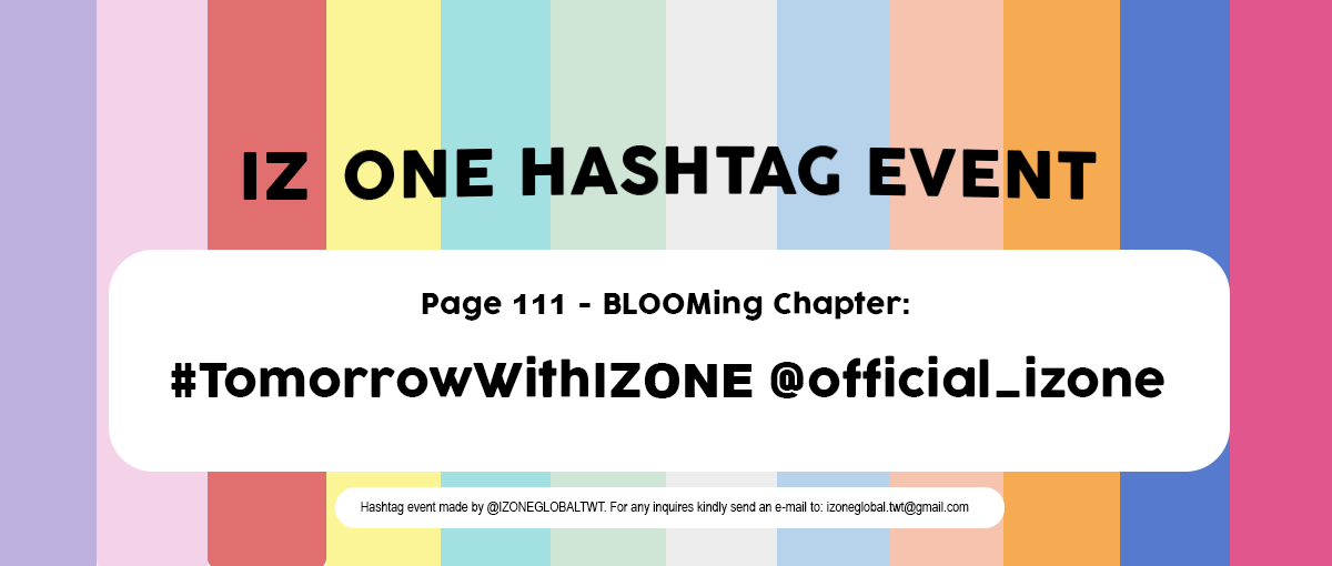 IZONEGLOBALTWT's tweet photo. 📖 IZ*ONE SUPPORT HASHTAG EVENT

Page 111 - BLOOMing Chapter:
#TomorrowWithIZONE

Finally, blue will fill up the sky
Sun's gonna shine
So will tomorrow

Please send supportive messages to @official_izone with the hashtag! https://t.co/yM98CurfWO