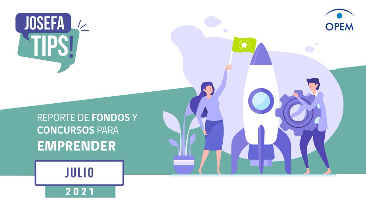 📢 Revisa ya los #JosefaTips: Reporte de convocatorias para emprender Julio 2021. 🚀   
Revisa el reporte en bit.ly/Tips_Jul21