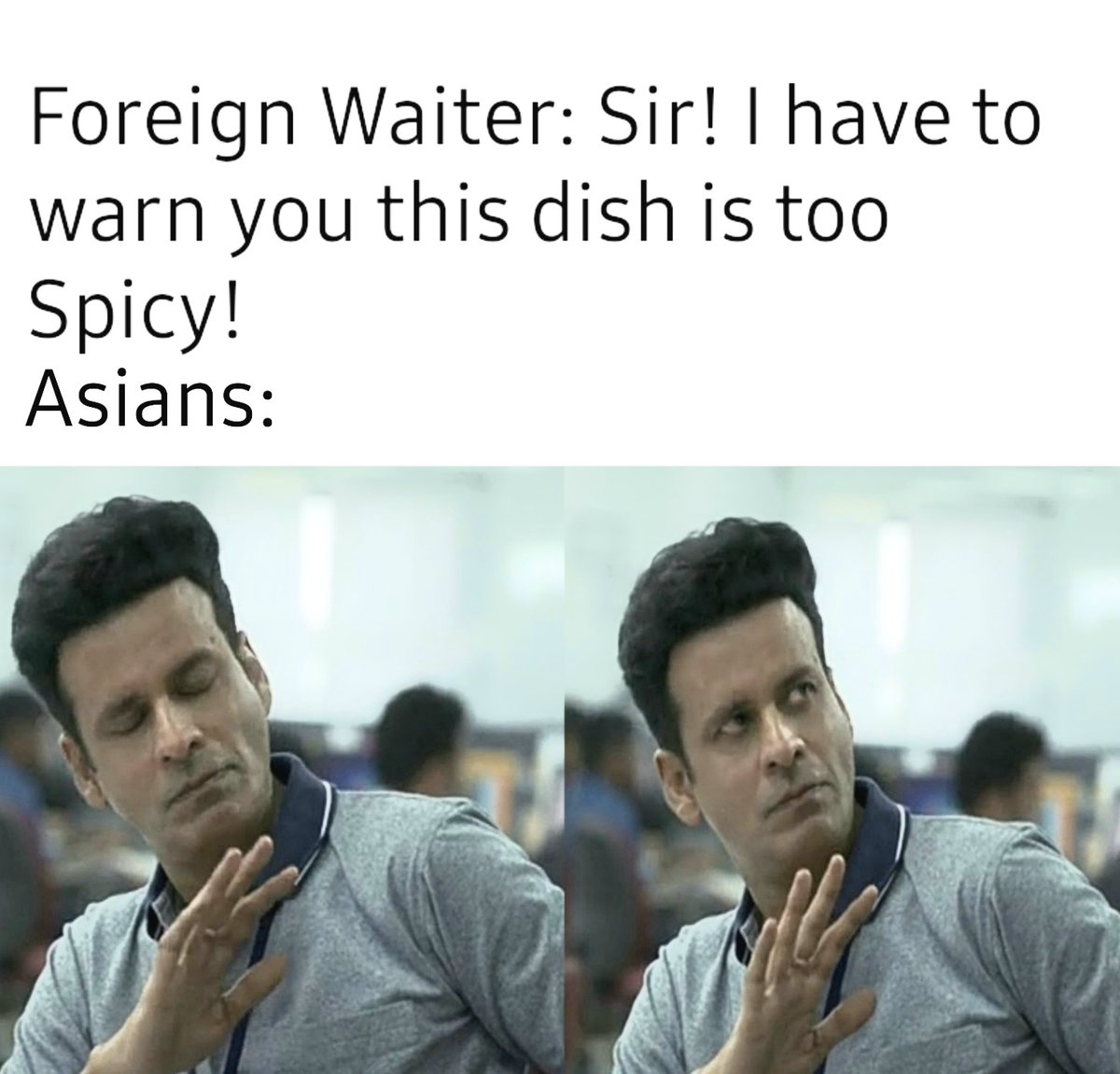 boxofjoy10's tweet photo. #Continental Supremacy 
@PrimeVideo @amazonIN @BajpayeeManoj 

#Asians #Indians #Bangladesh #spicy #Food #habits https://t.co/V9Fpwe2erW