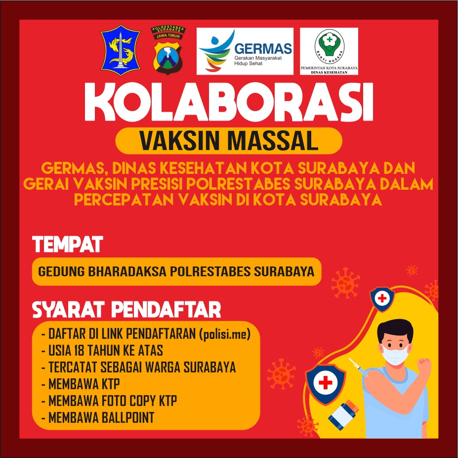 10.37: Info vaksinasi massal di Surabaya. Khusus KTP Surabaya. Kuota 2.000 orang per hari. Pelaksanaan hari Senin-Sabtu di Gedung Bharadaksa Polrestabes Surabaya.(odp-is)