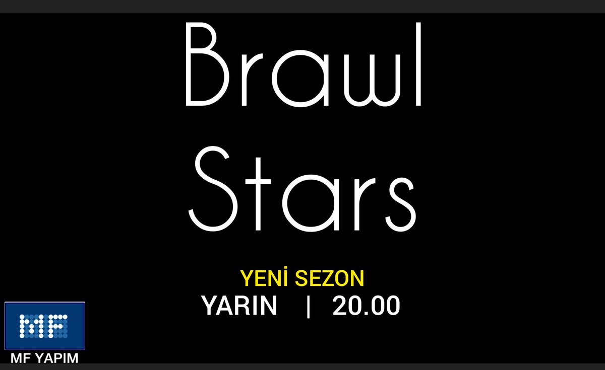 BrawlAc's tweet photo. Son 1 Gün!
#BrawlStars yeni sezonu ile Yarın akşam 20.00'da TV 1'de
@Minecra13080186 #TV1 #MFYAPIM #ÇınarHakanSevim https://t.co/669HjGvmFq