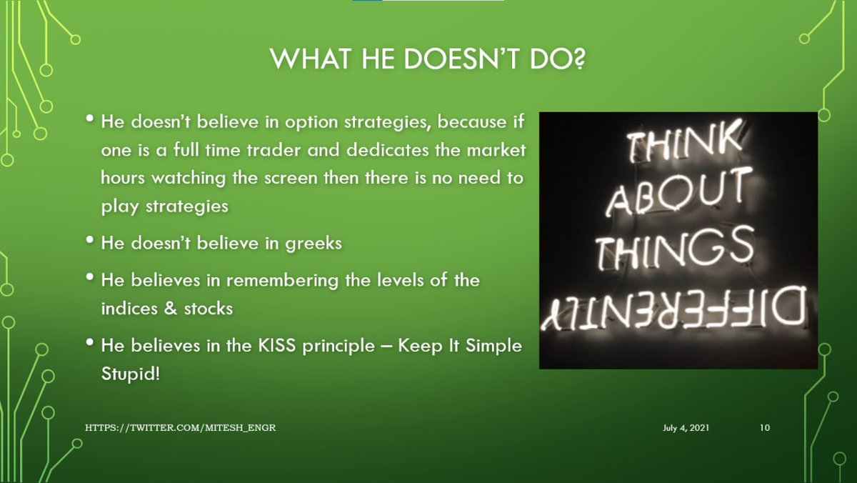 What  @Mitesh_Engr Sir doesn't do• Play strategies• Doesn't believe in GreeksWhat  @Mitesh_Engr Sir does do• Remember levels of stock/index• Simple trading