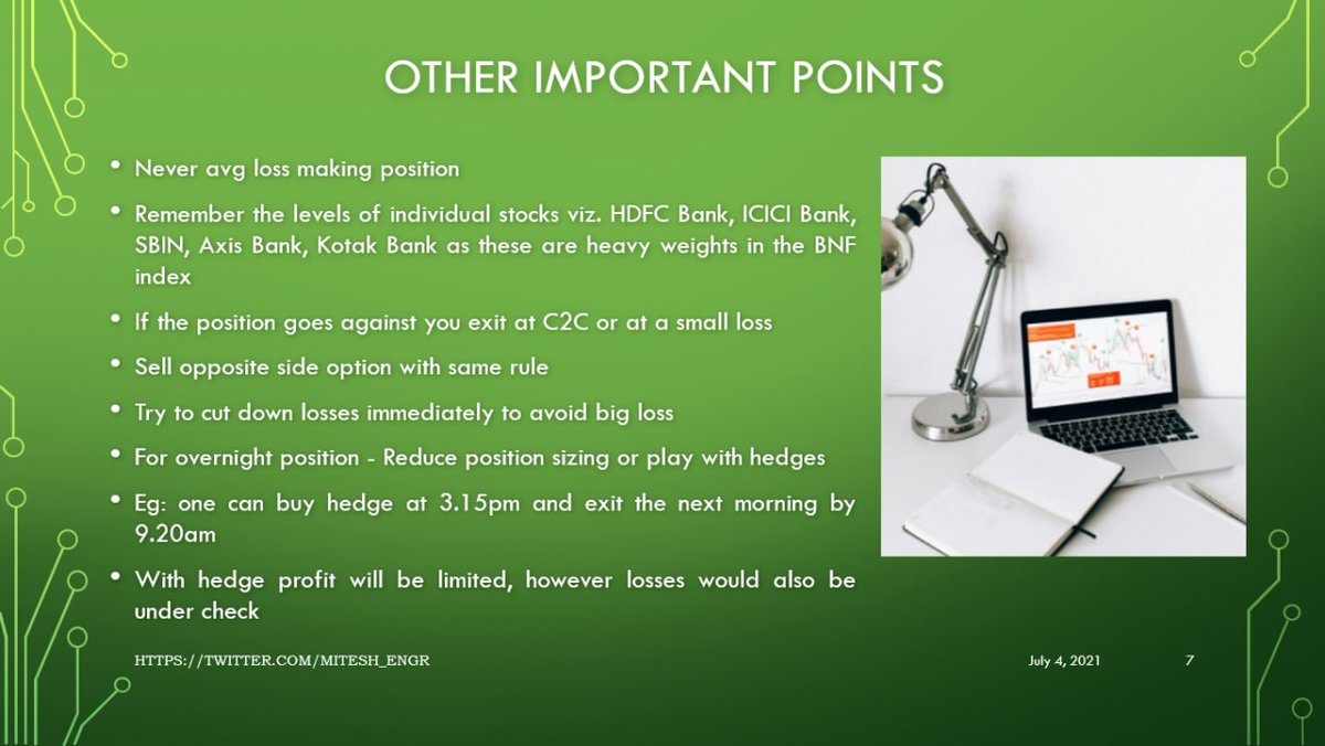 Important points by  @Mitesh_Engr Sir• Never average losers• Remember levels of stocks• Cut losses immediately• Overnight positions - Control position sizing/ hedge