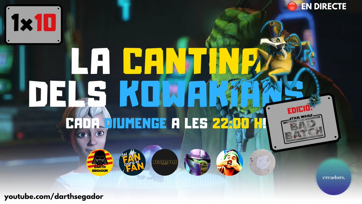 Avui, nou directe de #LaCantinaDelsKowakians Edició: #TheBadBatch per a parlar del 10è episodi + #StarWarsVisions 🔥

🕙 Avui a les 22:00 h
🔗 youtu.be/gPJDL7iAERw

Amb <a href="/delfanparaelfan/">Josep Mira - Del Fan, Para el Fan</a>, <a href="/trotacels/">TROTACELS</a>, @nowan15, <a href="/FerranCobra/">Ferran Cobra F.</a> i Marta biterna 🙌

#YoutubersCatalans | #creadorstv