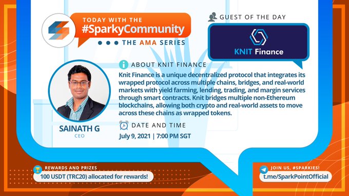 michothot's tweet image. Take your chance to be part of the #AMA series between #SparkyCommunity and #KnitFinance🔥🔥 
Note: There will be a $100 reward to be won 
✅Date: 9th July, 2021
✅Time: 7PM SGT
✅Venue: t.me/SparkPointOffi…
Don't miss out on this......🤗
#KFT