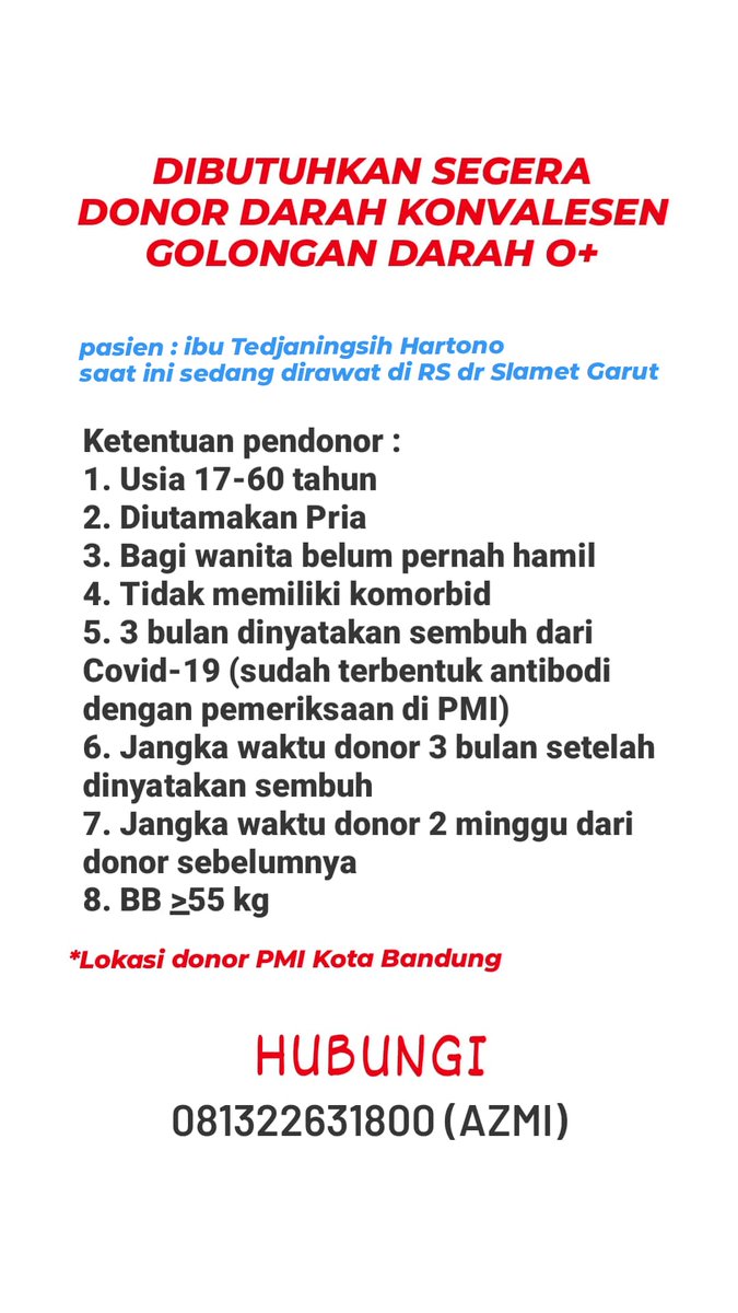 ⚠️ [ HELP RT ] ⚠️

Halo ibunya temen aku lagi butuh donor plasma konvalesen, krn saat ini stok PMI bdg sdg kosong jd aku sdg mencari pendonor dgn kriteria lengkap yg ada di foto. 

Kalau ada/kenal dgn org yg memenuhi kriteria dan bersedia mendonor, boleh hubungi no yg ada d bawah