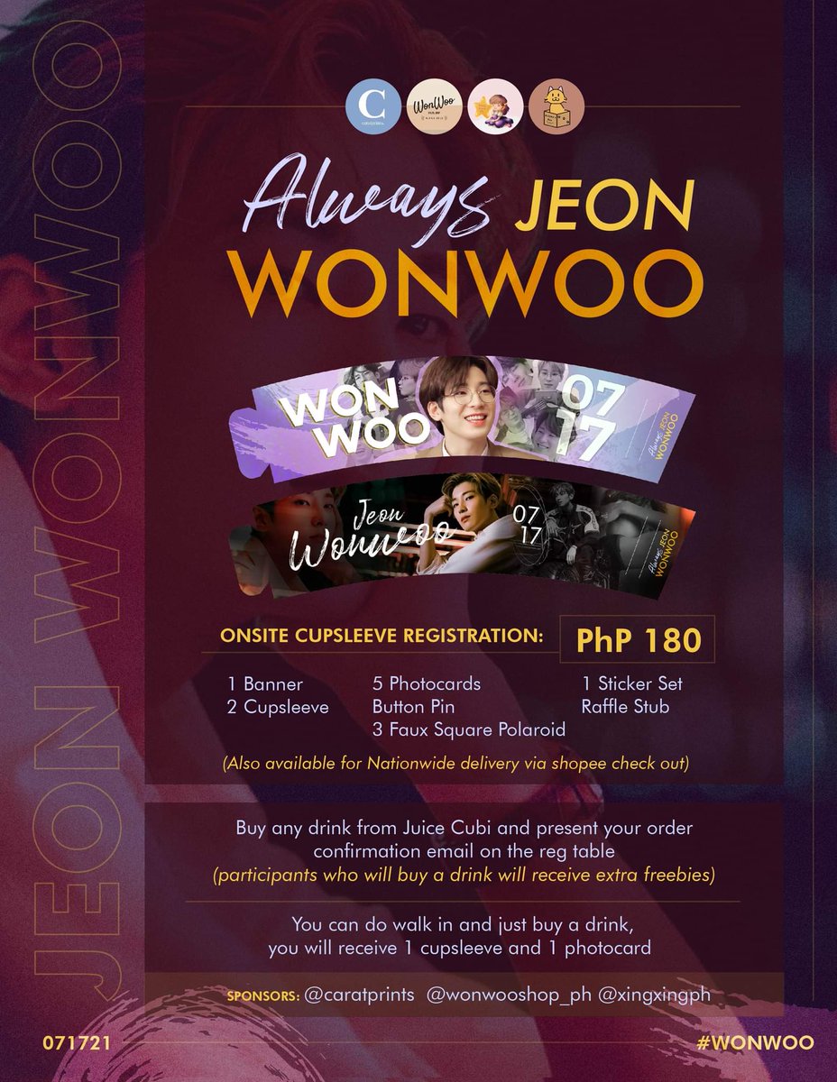 alwaysjeonwonu's tweet photo. Always, Jeon Wonwoo 
— onsite &amp; nationwide cs event ☕ 

Reg Fee &amp; Set: 180php

🌟 Nationwide shipping via shopee c/o. Shipping starts on July 10.

⏰ 4pm-6pm
📍 Juice Cubi, MOA

Walk-ins are allowed! Buy a drink to get 1 cupsleeve &amp; photocard 

📝: https://t.co/HaGmU3nrGk https://t.co/F3RWMAmDY9