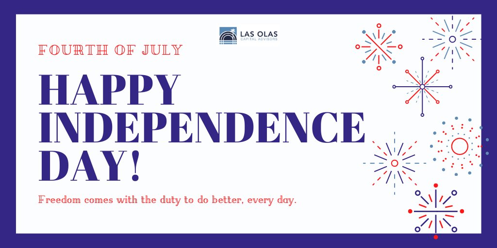 Happy Independence Day from <a href="/LasOlasCap/">LasOlasCapAdvisors</a> !