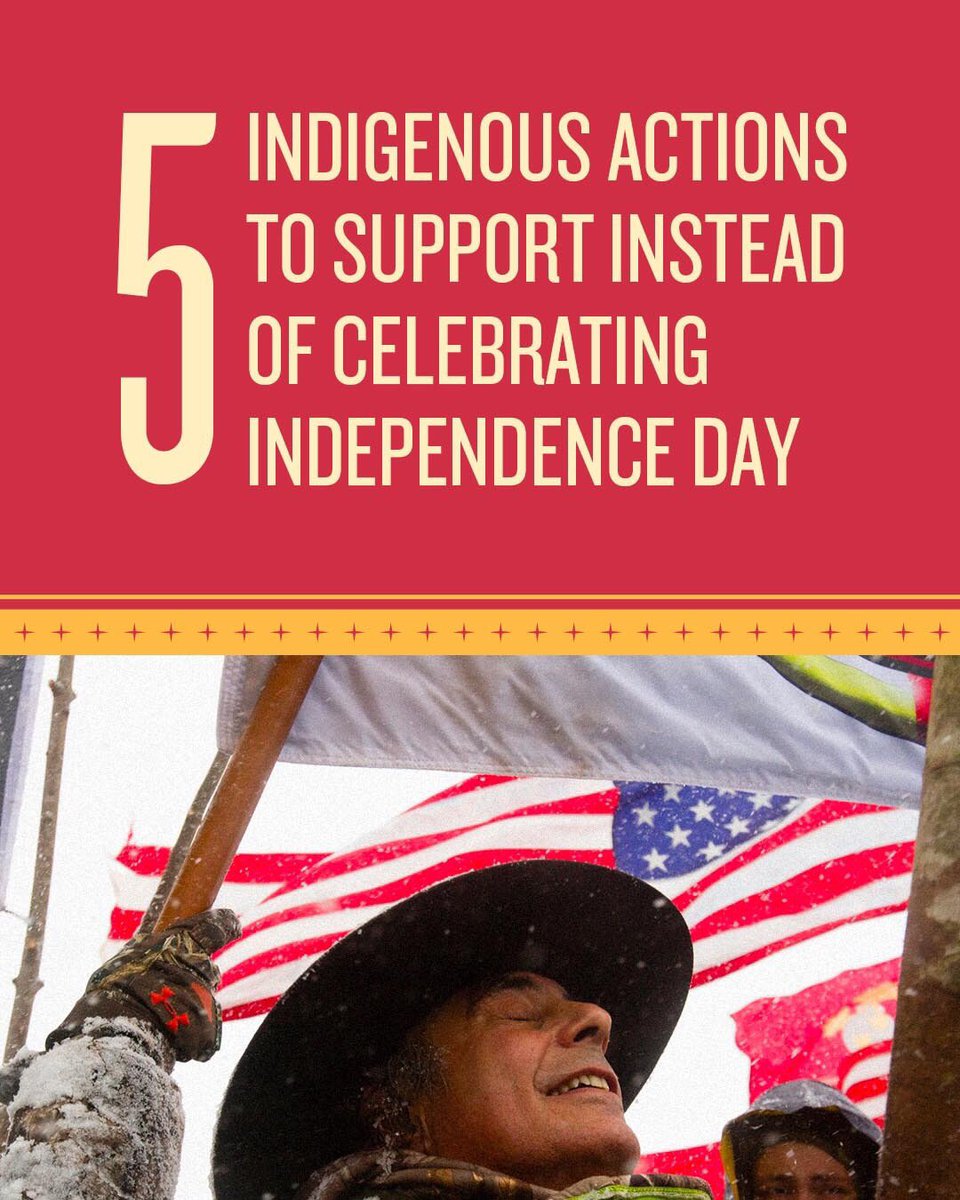 IllumiNative's tweet photo. Independence Day in the US perpetuates the myths of American exceptionalism, Manifest Destiny, &amp; white supremacy. These myths have been used to justify land theft, genocide, &amp; violent action against Native peoples. Learn about five Indigenous actions you can support instead. 👇🏽 https://t.co/ApSSETj6UG