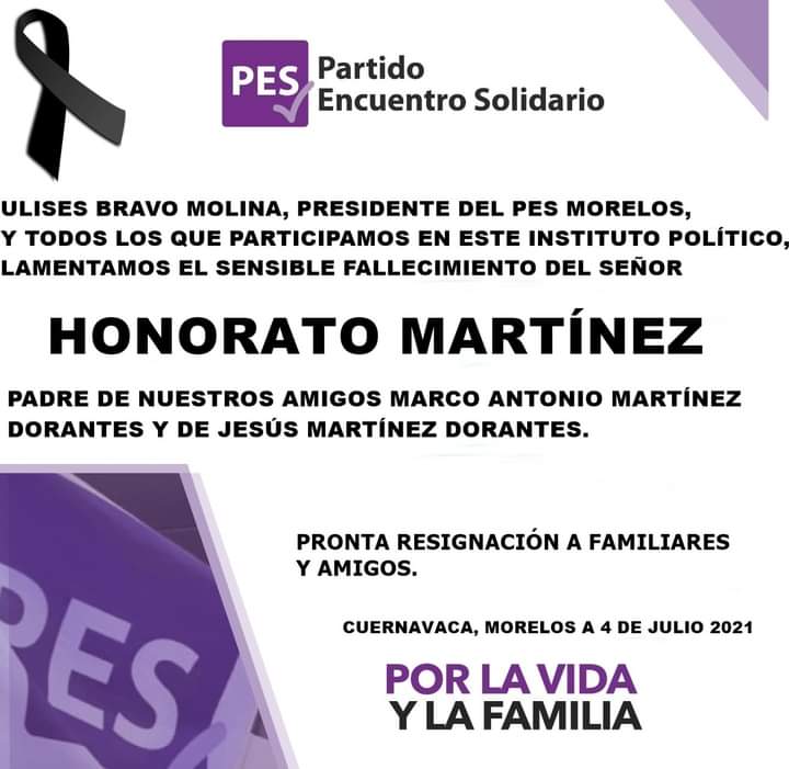 PesSolidarioMor's tweet photo. @UlisesBravoM presidente del PES MORELOS y todos los que participamos en este instituto político, lamentamos el sensible fallecimiento del señor HONORATO MARTÍNEZ, padre de nuestros amigos @MarcoMtzDo  y @chusregidor 

Pronta resignación a familiares y amigos. https://t.co/JRDmPNsl1Q