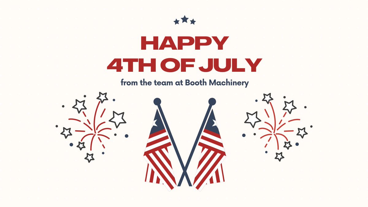 BoothMachinery's tweet photo. Happy 4th of July from the team at Booth Machinery! Stay safe and well this holiday weekend.

#4thofJuly #IndependenceDay https://t.co/ENlvsKGHq2
