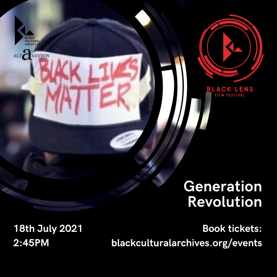 bcaheritage's tweet photo. On 18th July, #BLFF2021 presents Directors, Usayd Younis &amp; Cassie Quarless' #GenerationRevolution – a documentary about a new generation of black &amp; brown activists who are changing the social &amp; political landscape.
Screened at @GenesisCinema

TICKETS: https://t.co/Ik7XI5tJb0 https://t.co/moLmEJThEy