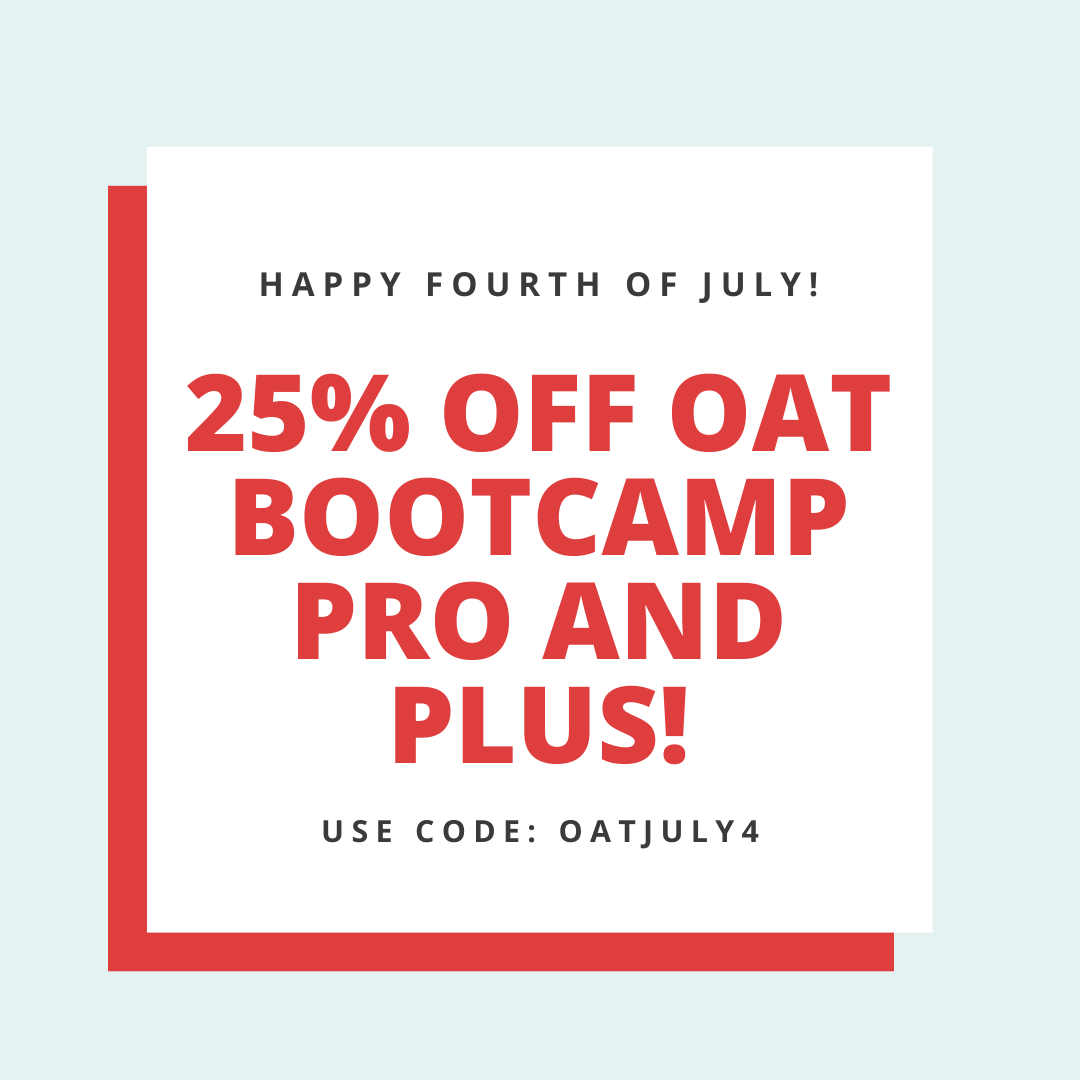 wearebootcamp's tweet photo. Happy Fourth of July, everyone! To celebrate, you can get 25% off our OAT Bootcamp using the code "oatjuly4" today only! Enjoy 🇺🇸 https://t.co/6vTsCCiOpb