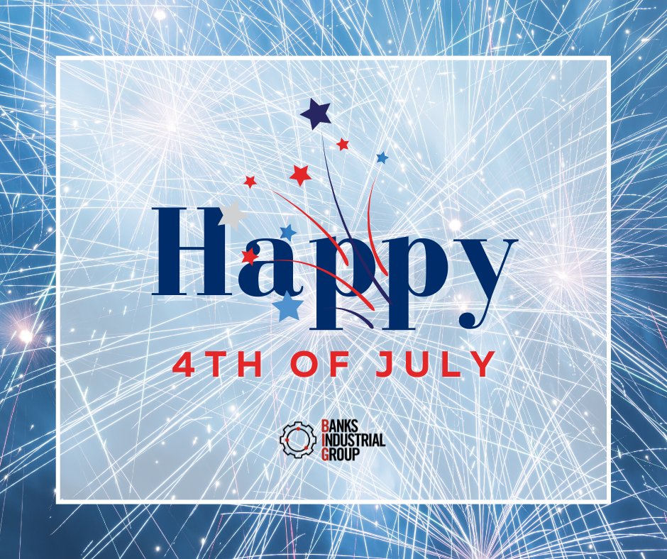 BanksIndustrial's tweet photo. Wishing all of our followers and their families a very happy 4th of July. Head outdoors, spread out a blanket, and enjoy the fireworks! #4thofJuly #IndependenceDay https://t.co/xtPUUqts8J