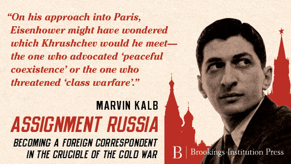 BrookingsPress's tweet photo. In his new memoir, @MarvinKalb recounts his time in Moscow as a foreign correspondent at the height of tensions between Eisenhower’s America and Khrushchev's Soviet Union. Check out #AssignmentRussia: https://t.co/cuiDetaXQQ https://t.co/0DftoVTVjU