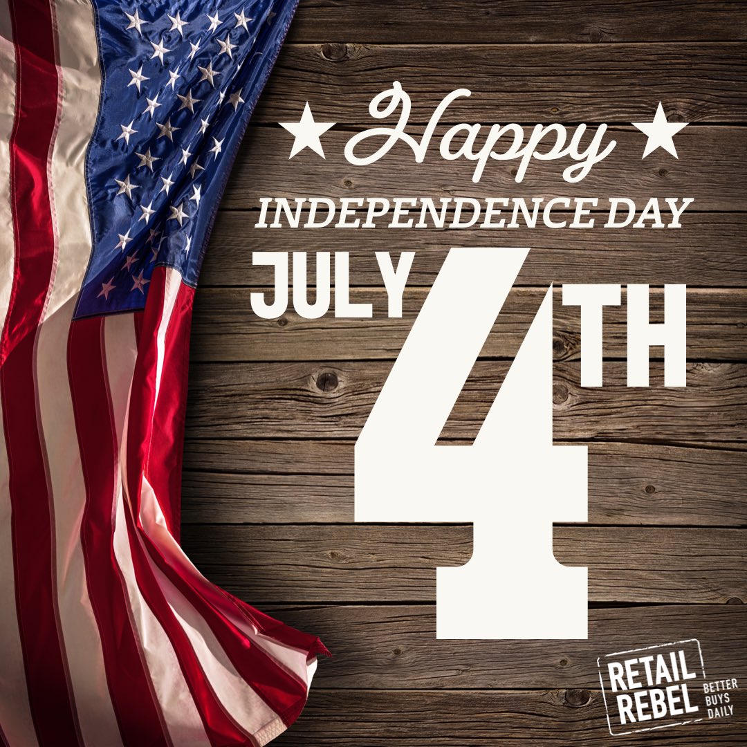 RetailRebel3's tweet photo. Happy Independence Day! 🇺🇸 

***Please note that our stores will be closing at 5pm today to allow our great staff to celebrate the day with friends &amp; family.

We wish you a safe and enjoyable celebration. #4thofJuly #America https://t.co/bWS6TZ9vub