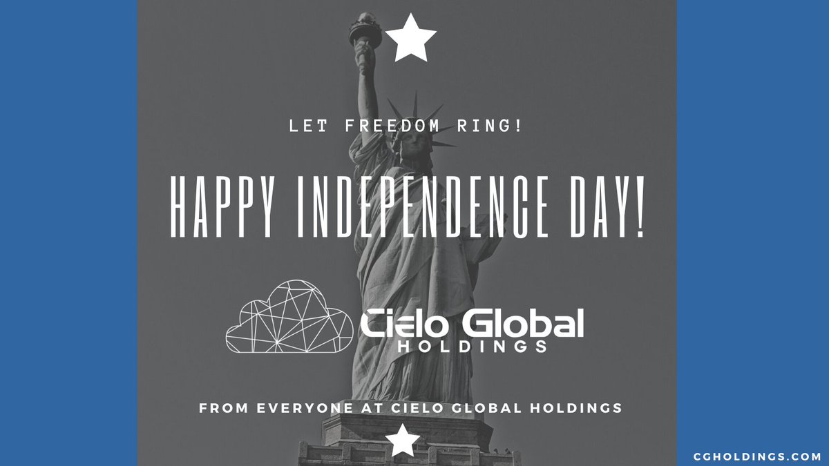 CGHoldings's tweet photo. Wishing you all a safe and happy #IndependenceDay from all of us at Cielo Global Holdings! https://t.co/dk4RUkWWif