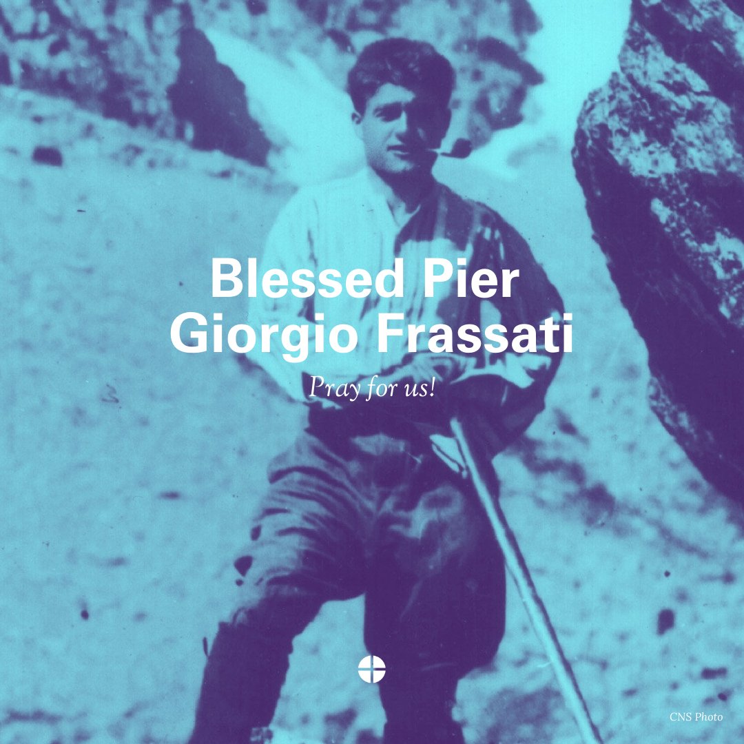 "Jesus is with me. I have nothing to fear." // Blessed Pier Giorgio Frassati, pray for us!