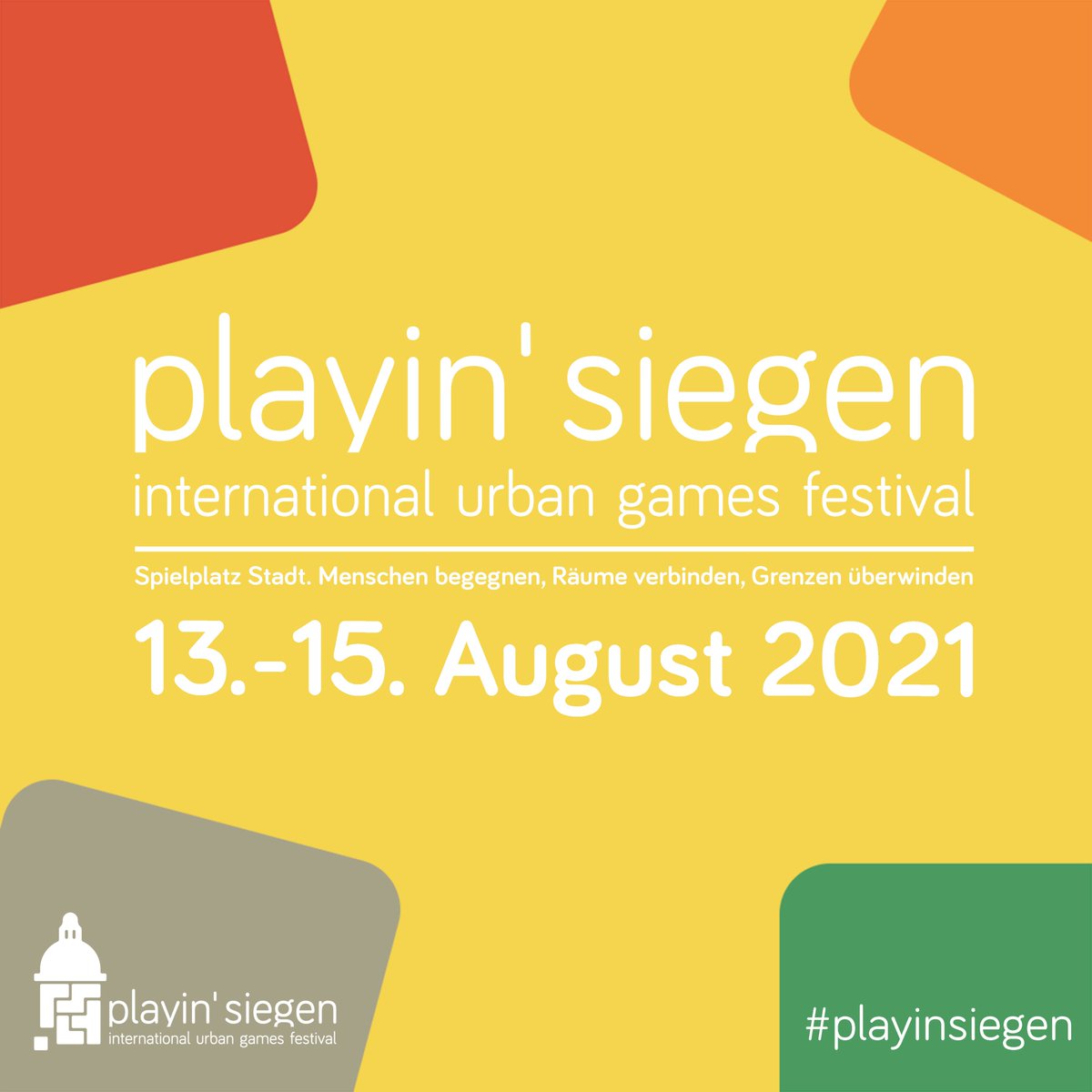 Vom 13. - 15. August 2021 findet zum dritten Mal unser internationales Urban Games Festival playin'siegen statt! 
Stay tuned, weitere Infos folgen! 🥳