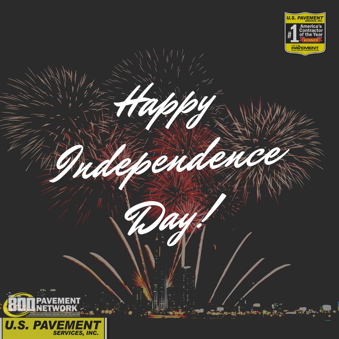 Happy 4th of July from everyone here at U.S. Pavement Services!