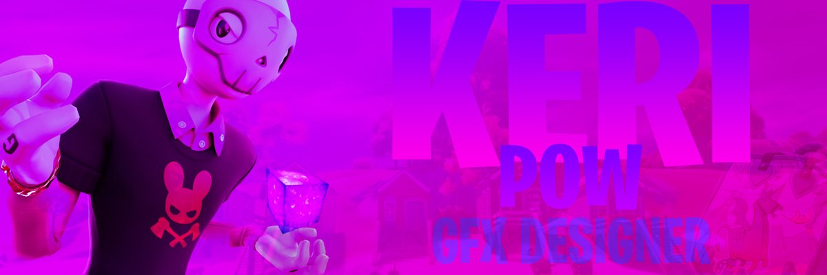MaxGYF_'s tweet photo. Banner for @KeriPow_WRLD
RT + Like is Apreciated! ❤️
#bannergfx #Fortnite #keri https://t.co/4WeYiJrQo8