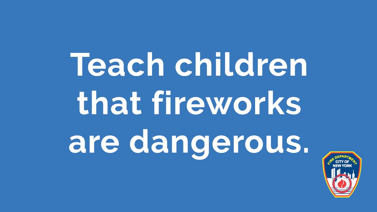 fdny-on-twitter-teach-children-that-fireworks-are-dangerous-be